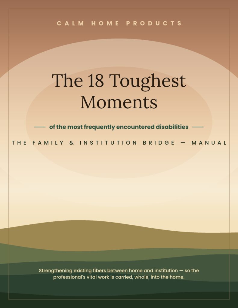 The 18 Toughest Moments — The Family & Institution Bridge Manual